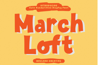 March Loft Handwritten Display Font