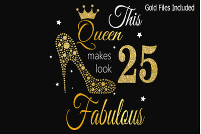 25th birthday svg, Queen Birthday 25th Svg, Gold glitter 25th Birthday
