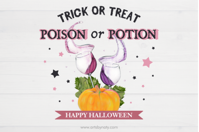 Happy Halloween Trick or Treat Poison or Potion