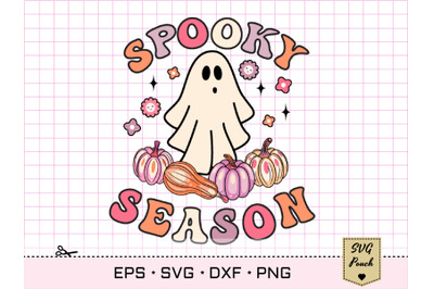 Spooky Season Svg | Halloween Ghost Vibes Cut file