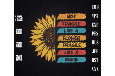 Not Fragile Like A Flower Mother Day Embroidery