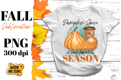 Fall sublimation design. Pumpkin Spice is my favorite Season