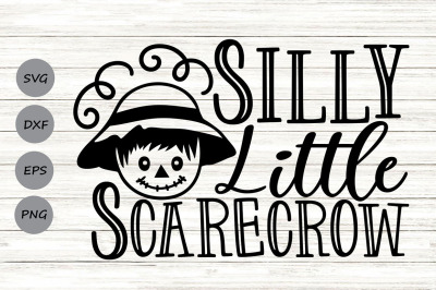 Silly Little Scarecrow Svg, Halloween Svg, Fall Svg, Autumn Svg.