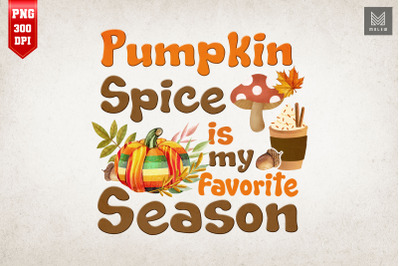 Pumpkin Spice Is My Favorite Season