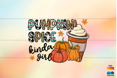 Pumpkin Spice Kinda Girl