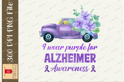 I Wear Purple For Alzheimer&#039;s Awareness