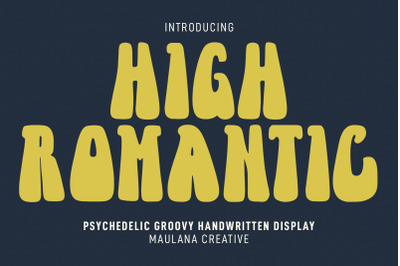 High Romantic Psychedelic Groovy Handwritten Font