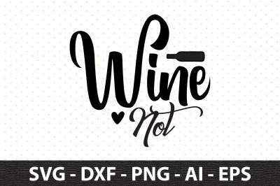 Wine Not svg