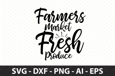 Farmers Market Fresh Produce svg