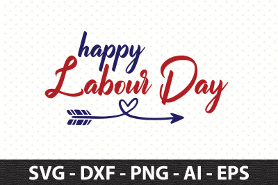 Happy Labour Day svg