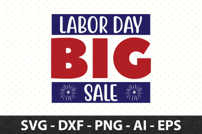 Labor Day Big Sale svg