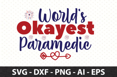 World&#039;s Okayest Paramedic svg