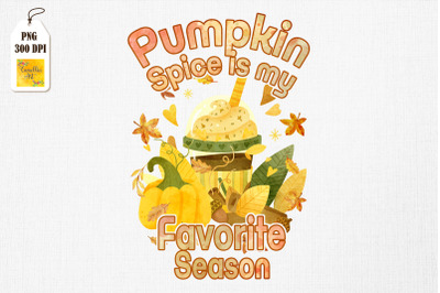 My Favorite Season Is Pumpkin Spice