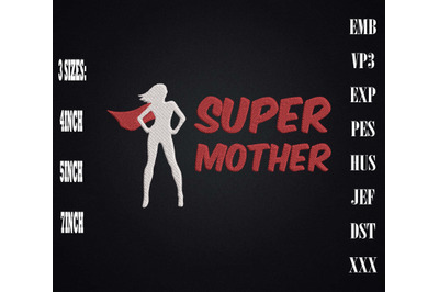 Super Mother Best Gift For Mother&#039;s Day Embroidery