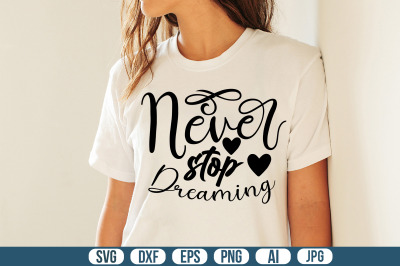 Never Stop Dreaming