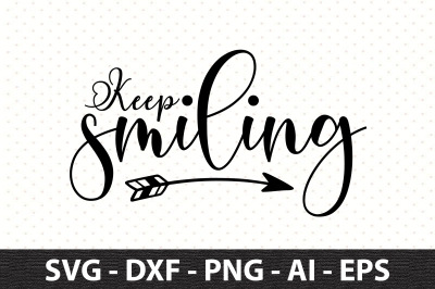 Keep smiling svg