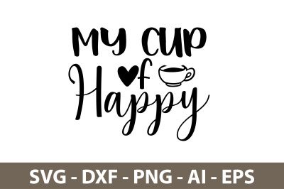 My Cup Of Happy svg