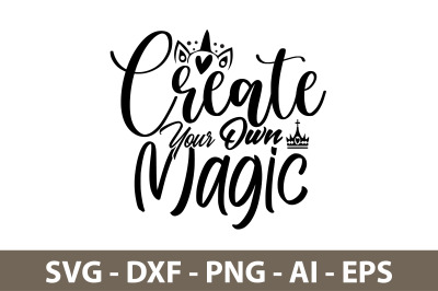 Create Your Own Magic svg