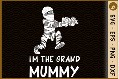 I&#039;m The Grand Mummy