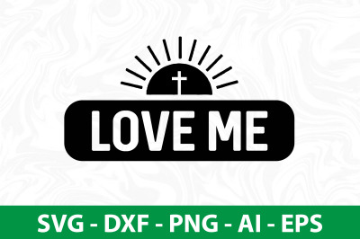 Love me svg