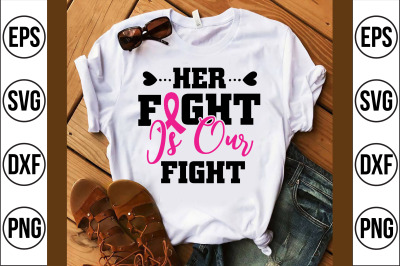 her fight is our fight