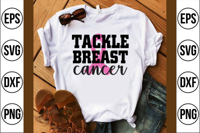 tackle breast cancer