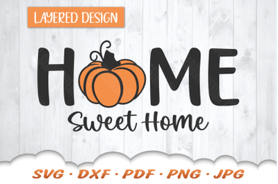 Home Sweet Home SVG | Fall SVG | Welcome Sign
