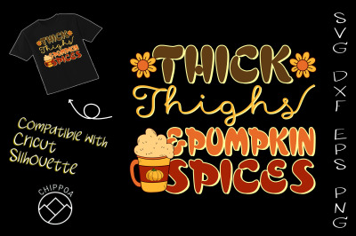 Thick Thighs &amp; Pumpkin Spices