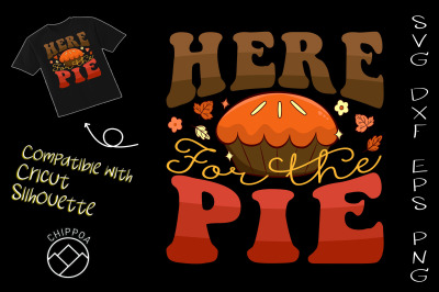 Here For the Pie