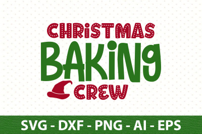 Christmas Baking Crew svg
