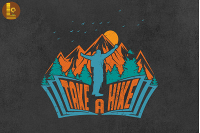 Take A Hike Gift For Hiking Lover