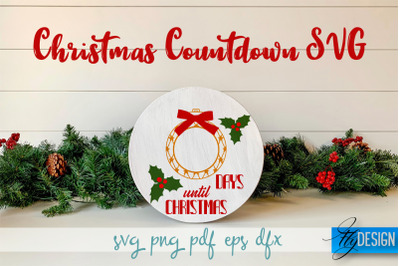 Christmas Countdown SVG | Winter Design | Funny Xmas