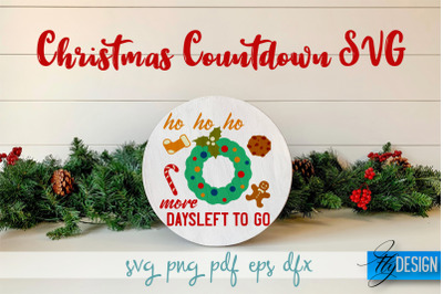 Christmas Countdown SVG | Winter Design | Funny Xmas