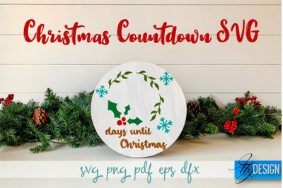 Christmas Countdown SVG | Winter Design | Funny Xmas