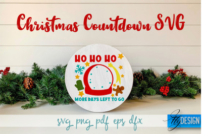 Christmas Countdown SVG | Winter Design | Funny Xmas