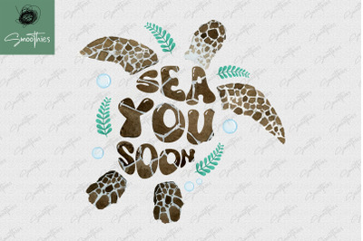 Sea You Soon Turtle Ocean Design