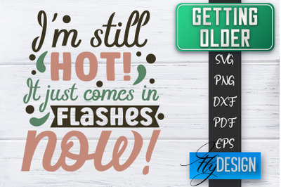 Getting Older SVG | Old SVG | Classic Design