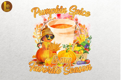 Pumpkin Spice Is My Favorite Season Fall