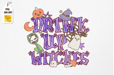 Funny Halloween Party Drink Up Witches