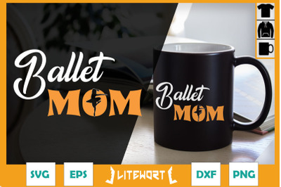 Fitted Dance Mom Ballet SVG