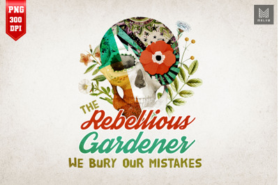 Rebellious Gardener Skull Gardening