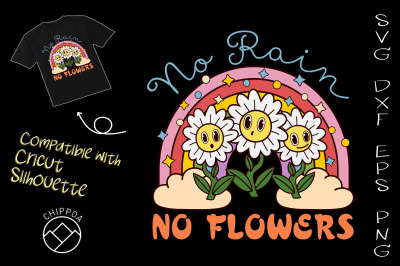 No Rain No Flowers