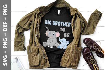 Soon Big Bro Brother To Be Elephants