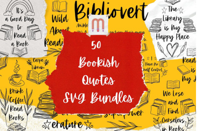 50 Bookish Quotes SVG Bundles for Reader Book Lover