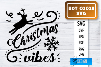 Hot Cocoa SVG | Winter Designs | Chocolate SVG