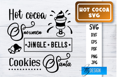 Hot Cocoa SVG | Winter Designs | Chocolate SVG