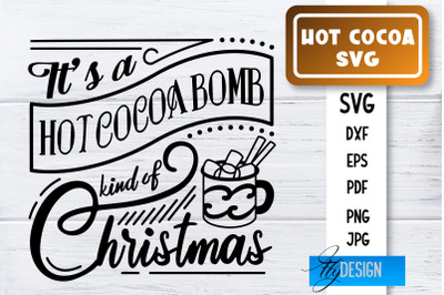 Hot Cocoa SVG | Winter Designs | Chocolate SVG