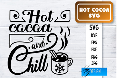 Hot Cocoa SVG | Winter Designs | Chocolate SVG