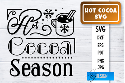 Hot Cocoa SVG | Winter Designs | Chocolate SVG