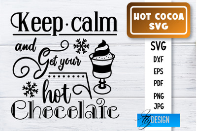 Hot Cocoa SVG | Winter Designs | Chocolate SVG